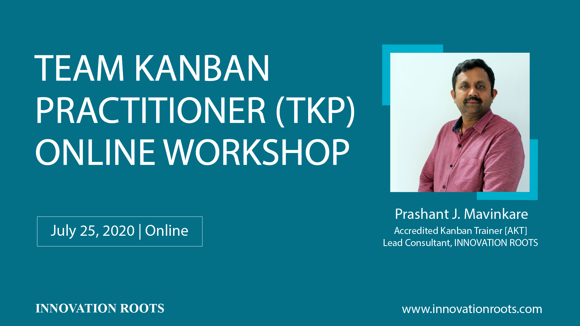 Team Kanban Practitioner (TKP) Workshop On 25 July 2020 – INNOVATION ROOTS